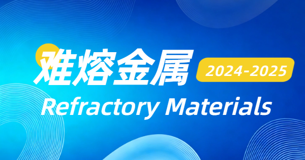 2024-2025 Refractory Alloys